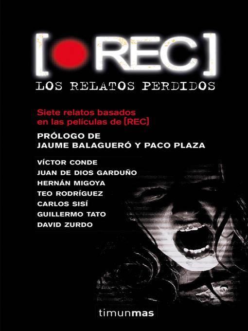 Title details for REC. Los relatos perdidos by Víctor Conde - Available